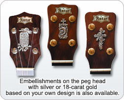 Embellishments on the peg head with silver or 18-carat gold based on your own design is also available.